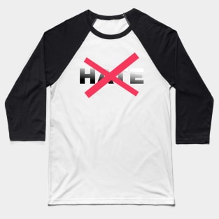 No Hate Baseball T-Shirt